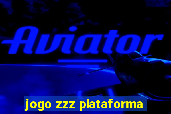 jogo zzz plataforma